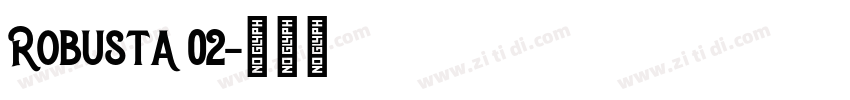 Robusta 02字体转换